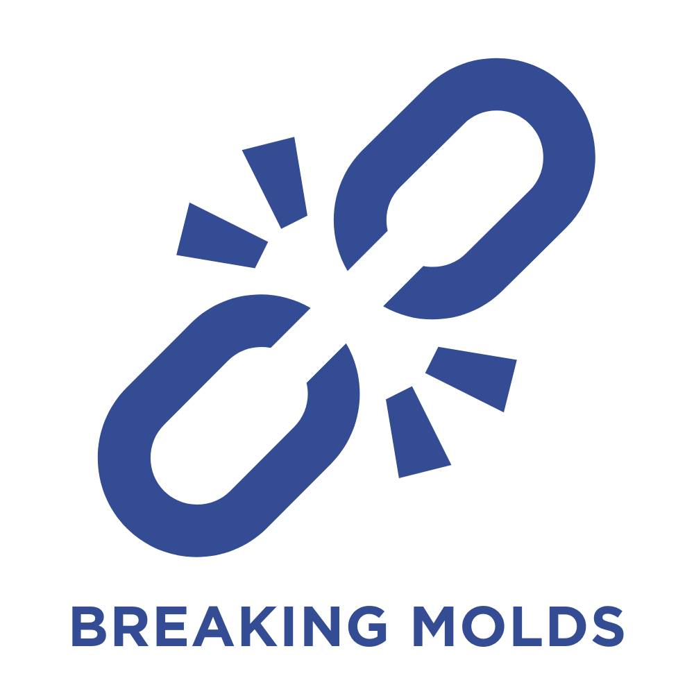 Breaking Molds